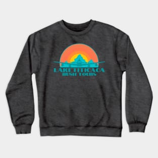 LAKE TITICACA BUSH TOURS Crewneck Sweatshirt